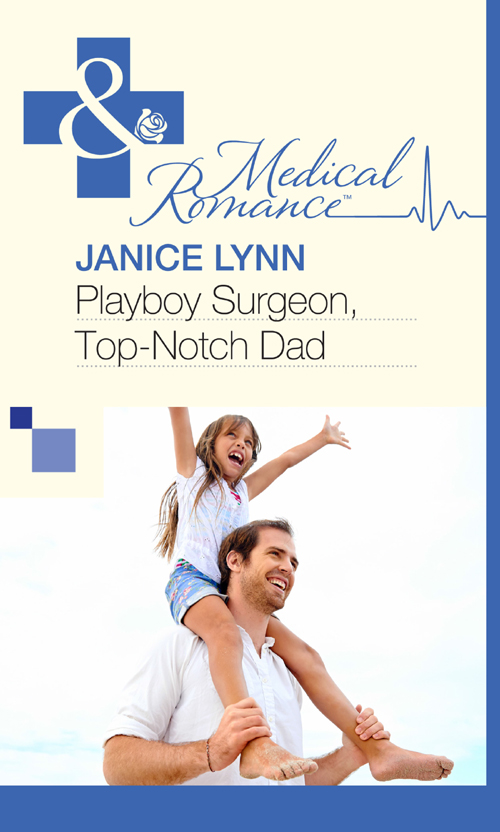 Обложка книги «Playboy Surgeon, Top-Notch Dad»