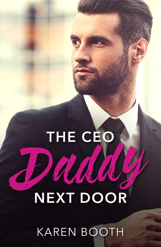 Обложка книги «The Ceo Daddy Next Door: A Single Dad Romance»