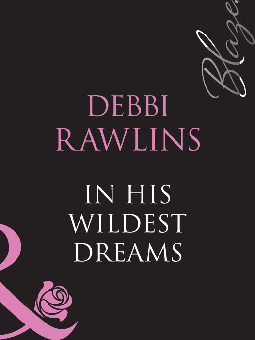 Обложка книги «In His Wildest Dreams»