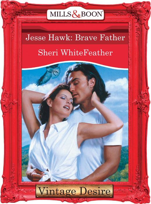 Обложка книги «Jesse Hawk: Brave Father»