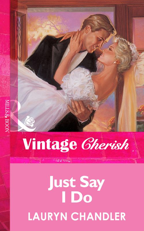 Обложка книги «Just Say I Do»