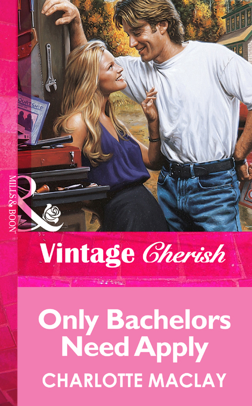 Обложка книги «Only Bachelors Need Apply»