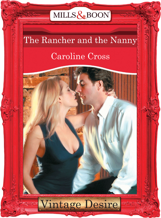 Обложка книги «The Rancher And The Nanny»