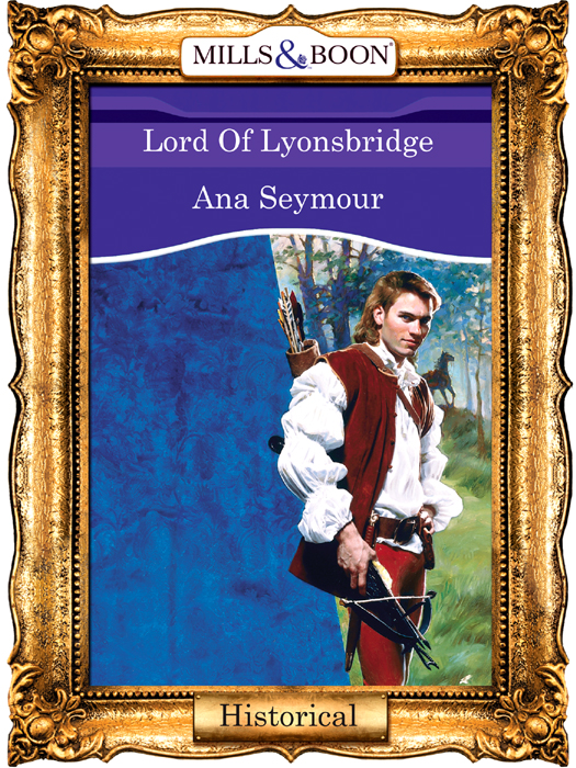 Обложка книги «Lord Of Lyonsbridge»