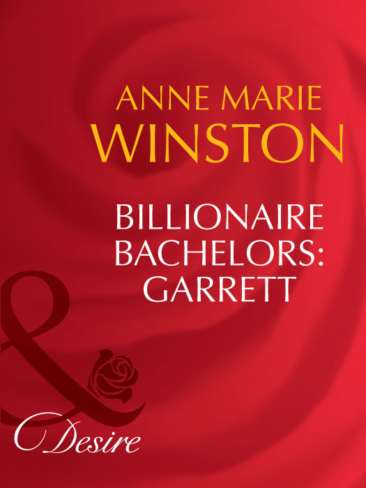 Обложка книги «Billionaire Bachelors: Garrett»