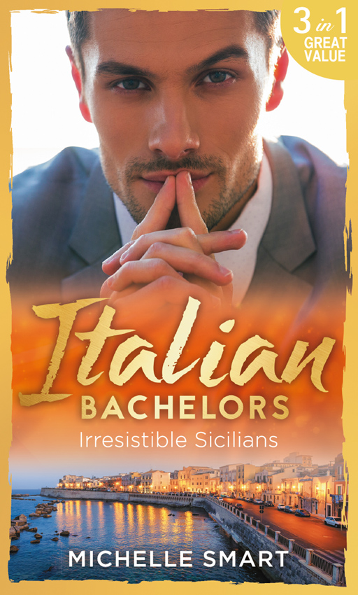 Обложка книги «Italian Bachelors: Irresistible Sicilians»