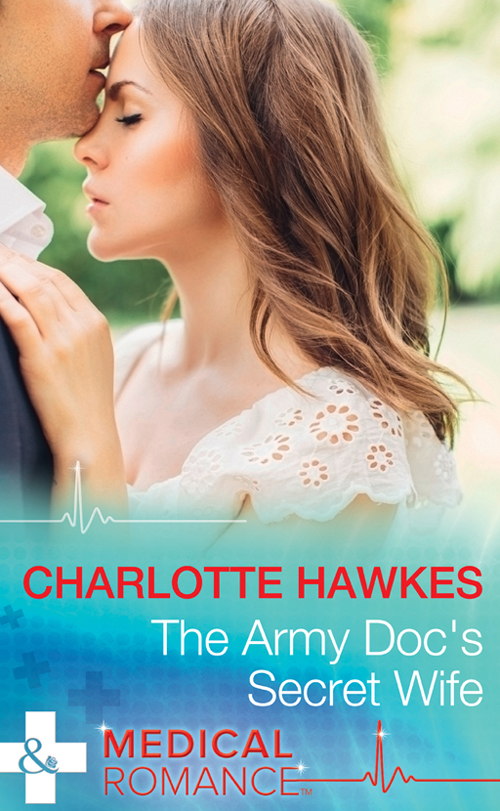 Обложка книги «The Army Doc's Secret Wife»