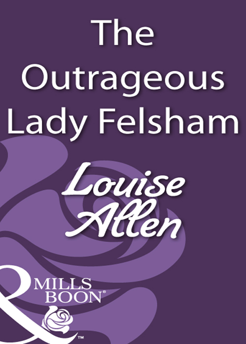 Обложка книги «The Outrageous Lady Felsham»