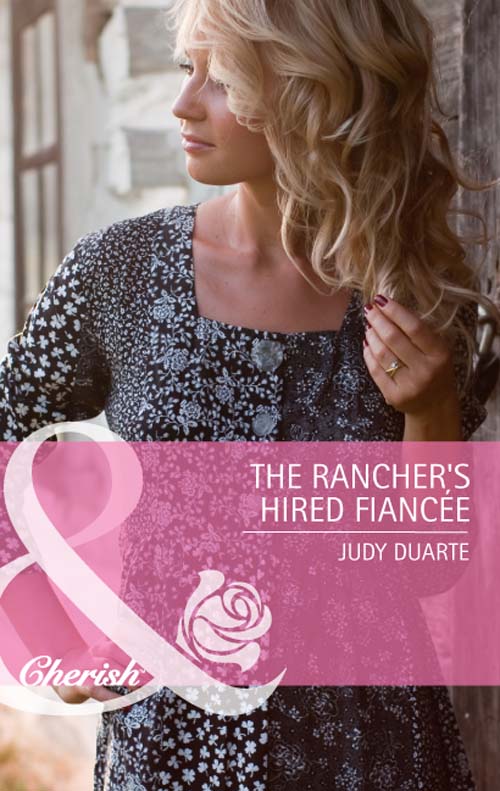 Обложка книги «The Rancher's Hired Fiancée»