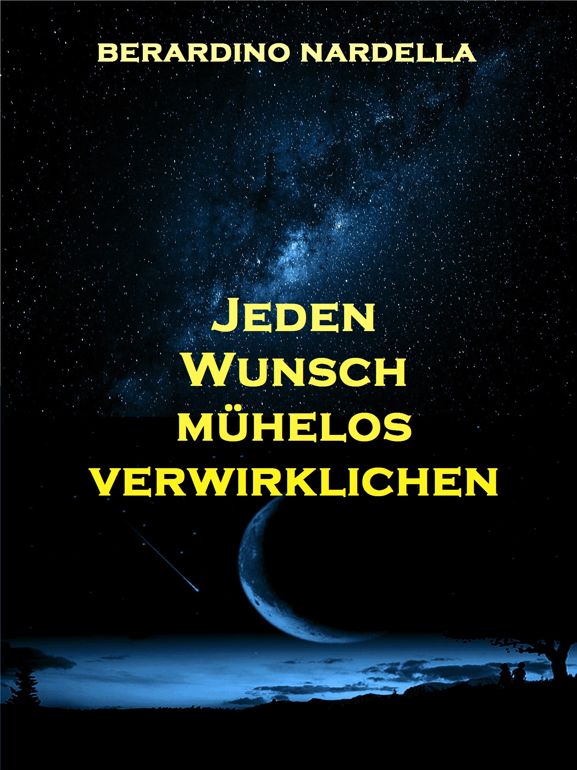 Обложка книги «Jeden Wunsch Mühelos Verwirklichen»