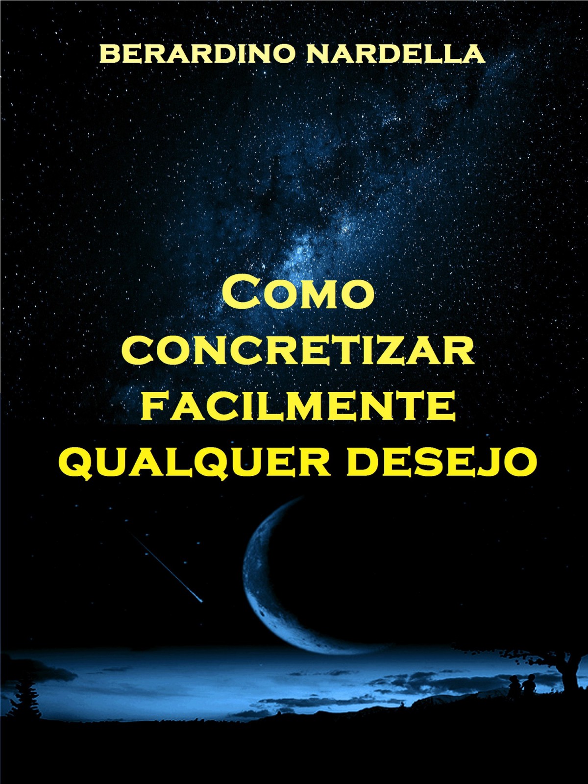 Обложка книги «Como Concretizar Facilmente Qualquer Desejo»