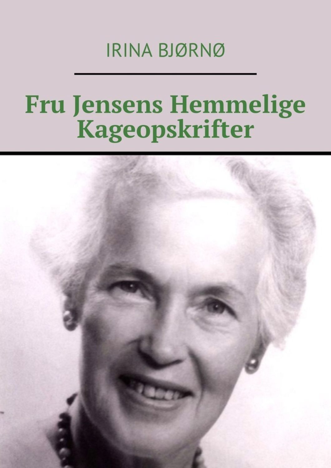 Обложка книги «Fru Jensens Hemmelige Kageopskrifter»