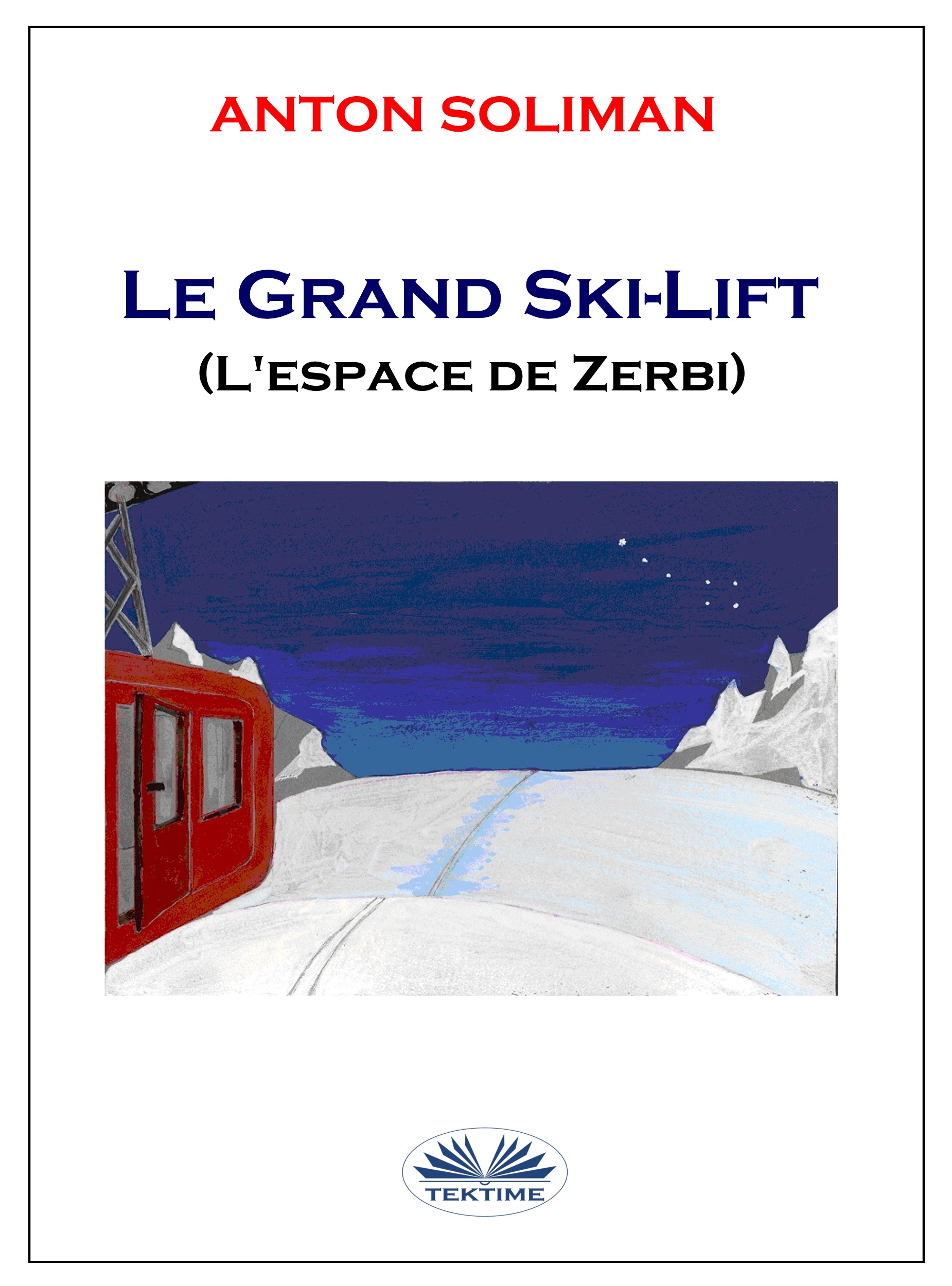 Обложка книги «Le Grand Ski-Lift»