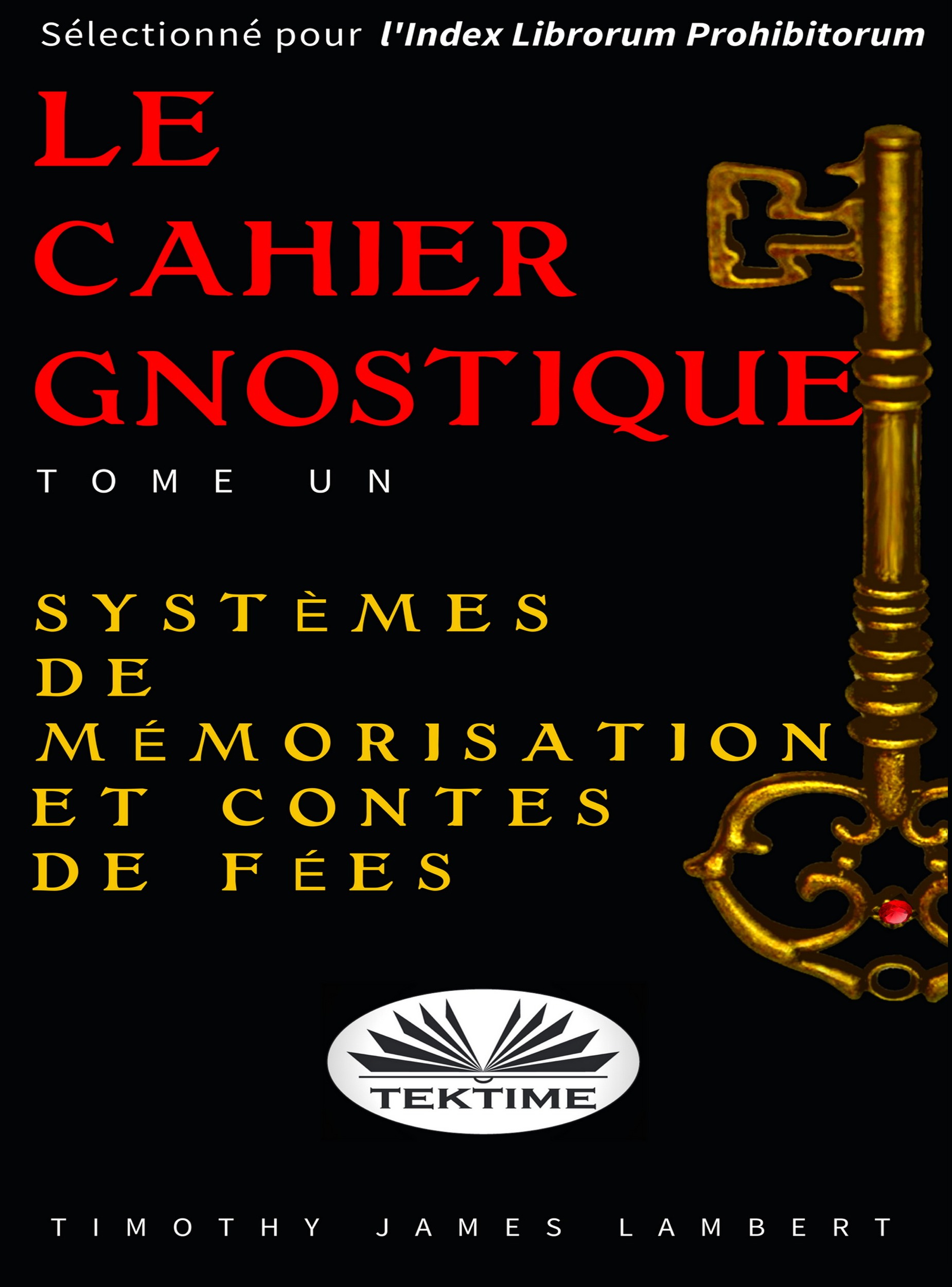 Обложка книги «Le Cahier Gnostique : Tome Un»