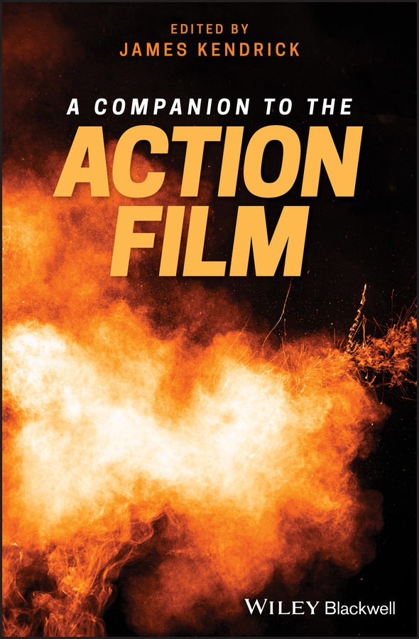Обложка книги «A Companion to the Action Film»