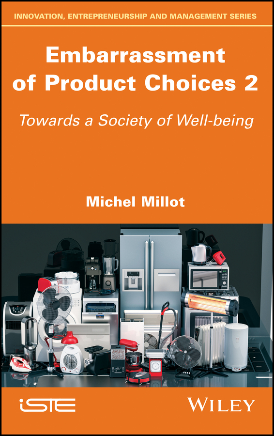 Обложка книги «Embarrassment of Product Choices 2. Towards a Society of Well-being»