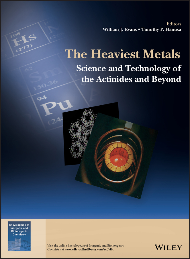 Обложка книги «The Heaviest Metals. Science and Technology of the Actinides and Beyond»