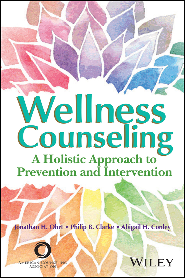 Обложка книги «Wellness Counseling in Action. A Holistic Approach to Prevention and Intervention»