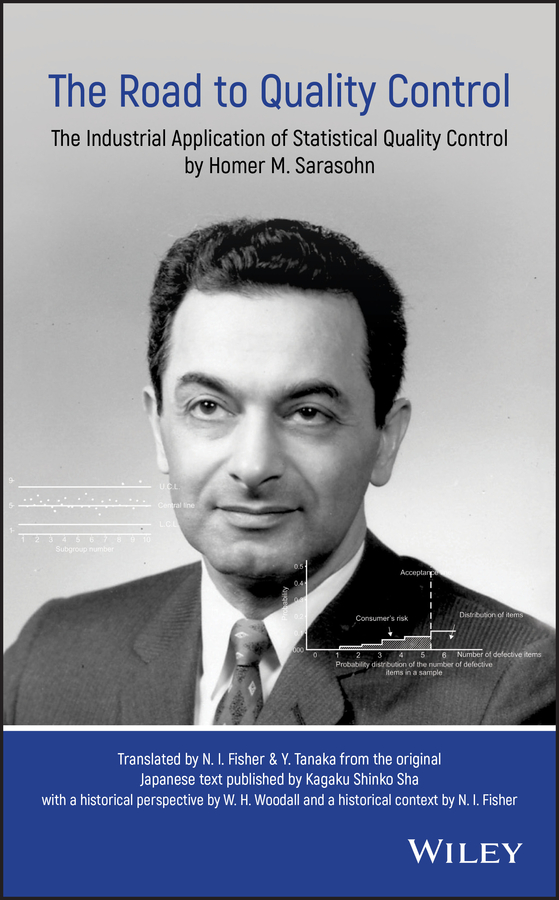 Обложка книги «The Road to Quality Control. The Industrial Application of Statistical Quality Control by Homer M. Sarasohn»