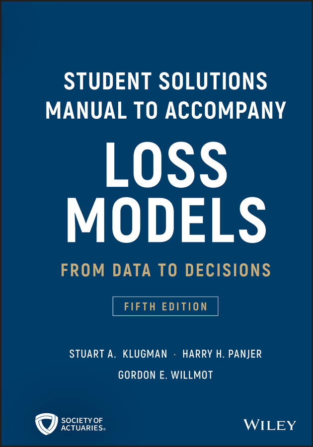Обложка книги «Student Solutions Manual to Accompany Loss Models. From Data to Decisions»