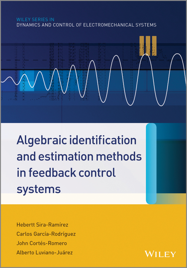 Обложка книги «Algebraic Identification and Estimation Methods in Feedback Control Systems»