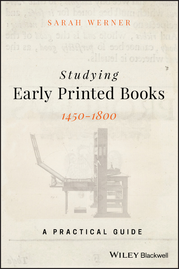 Обложка книги «Studying Early Printed Books, 1450-1800. A Practical Guide»