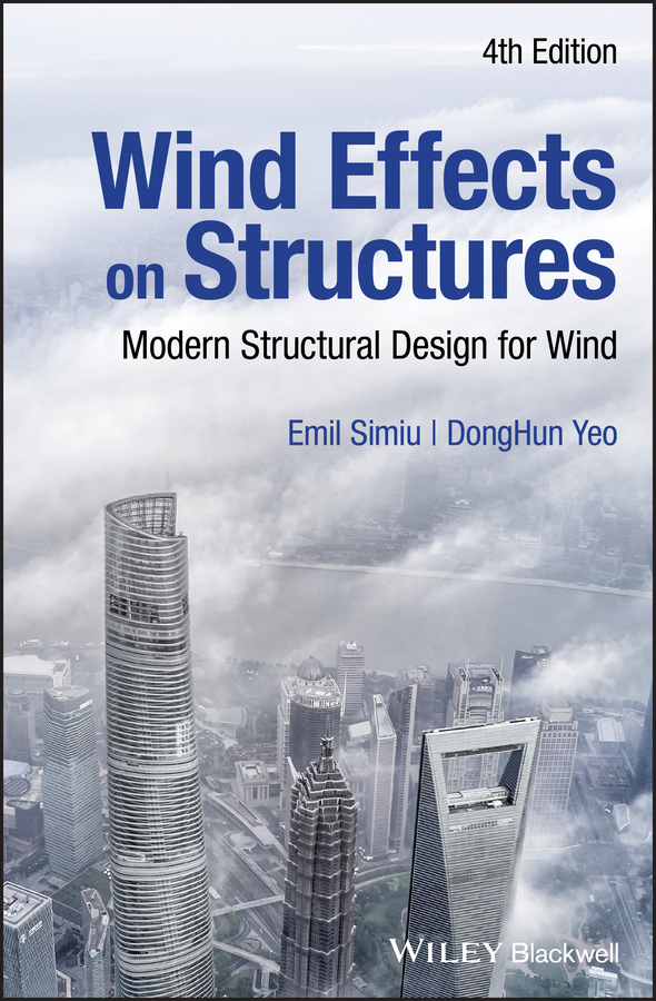 Обложка книги «Wind Effects on Structures. Modern Structural Design for Wind»
