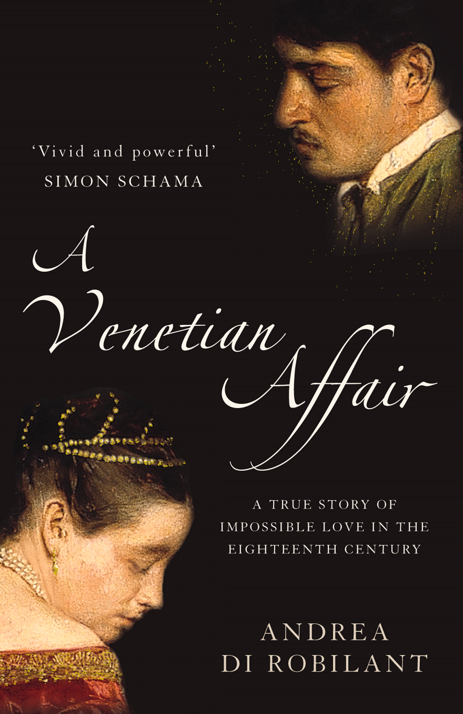 Обложка книги «A Venetian Affair: A true story of impossible love in the eighteenth century»