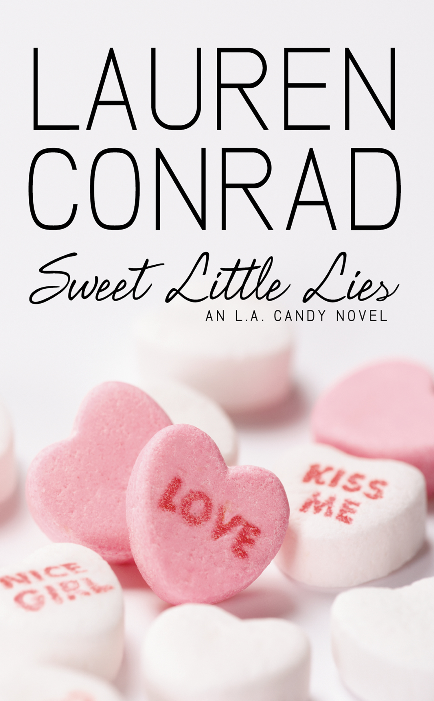 Обложка книги «Sweet Little Lies: An LA Candy Novel»