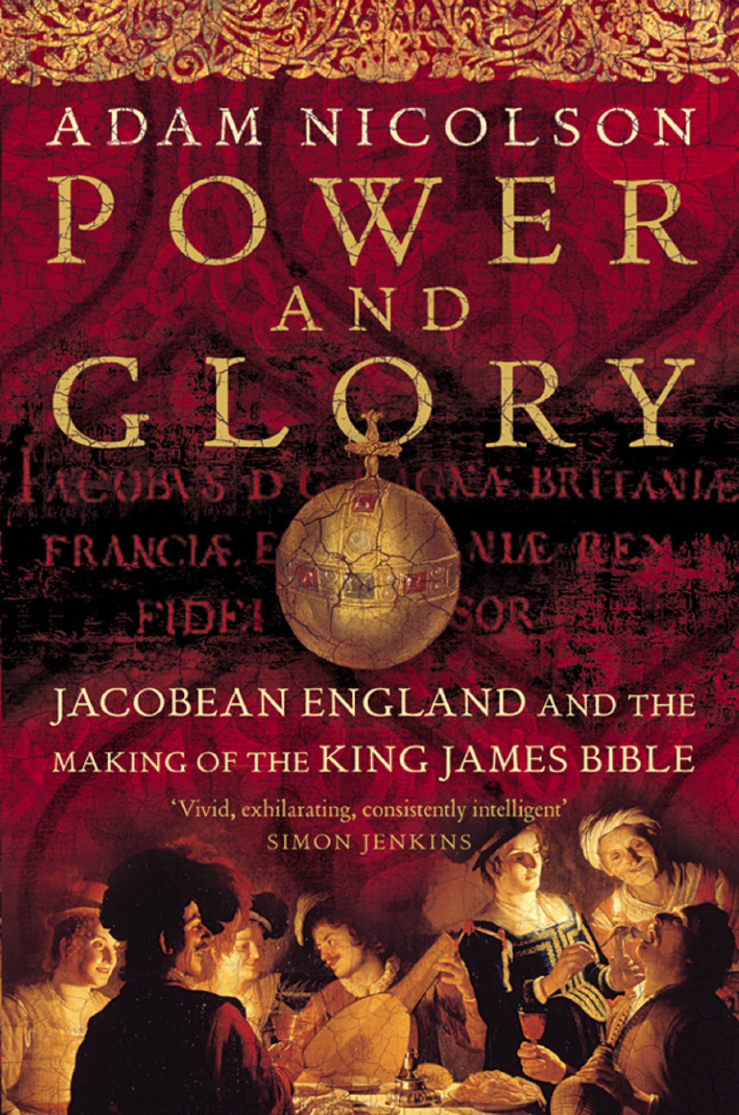 Обложка книги «Power and Glory: Jacobean England and the Making of the King James Bible»