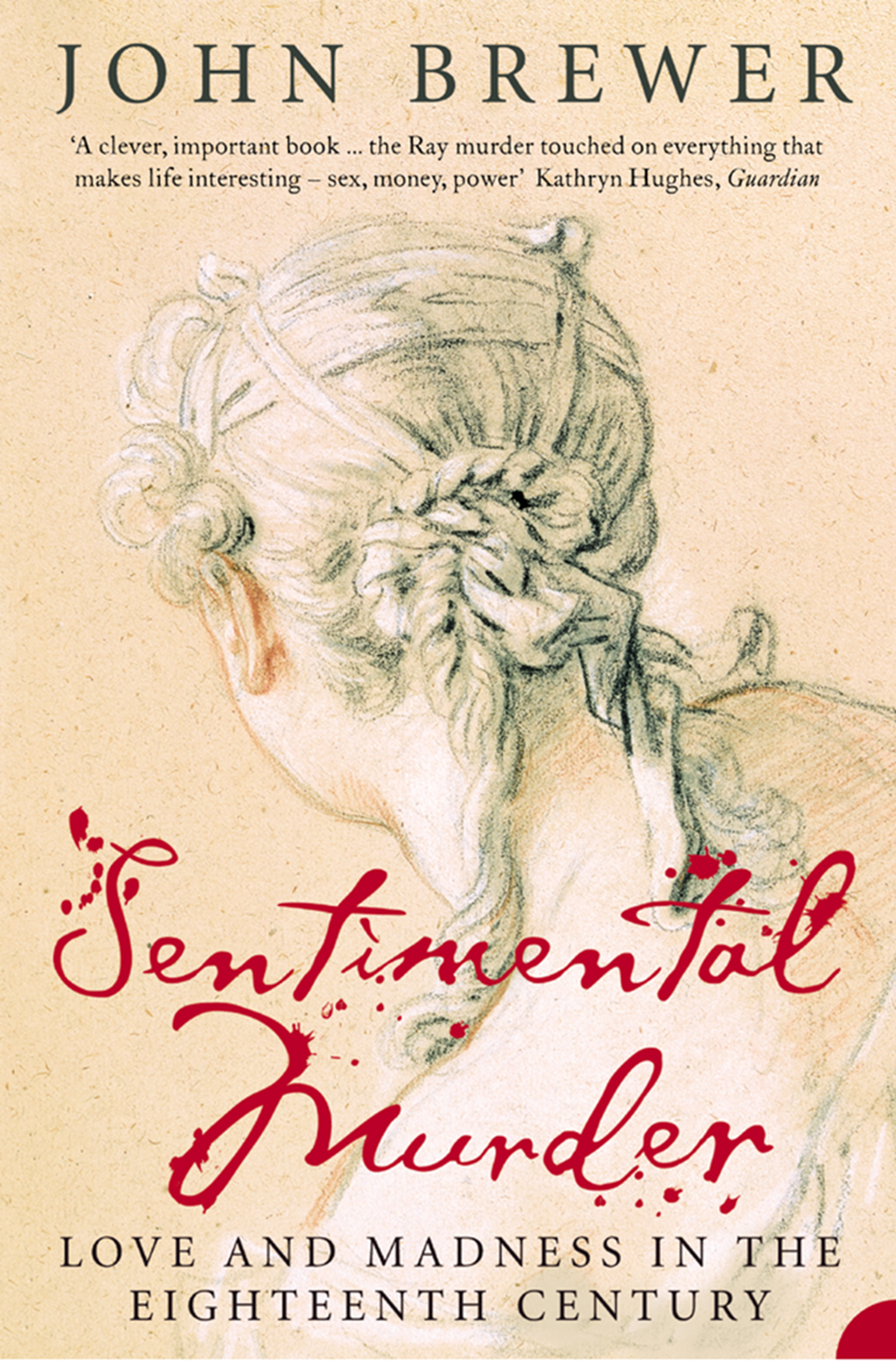 Обложка книги «Sentimental Murder: Love and Madness in the Eighteenth Century»