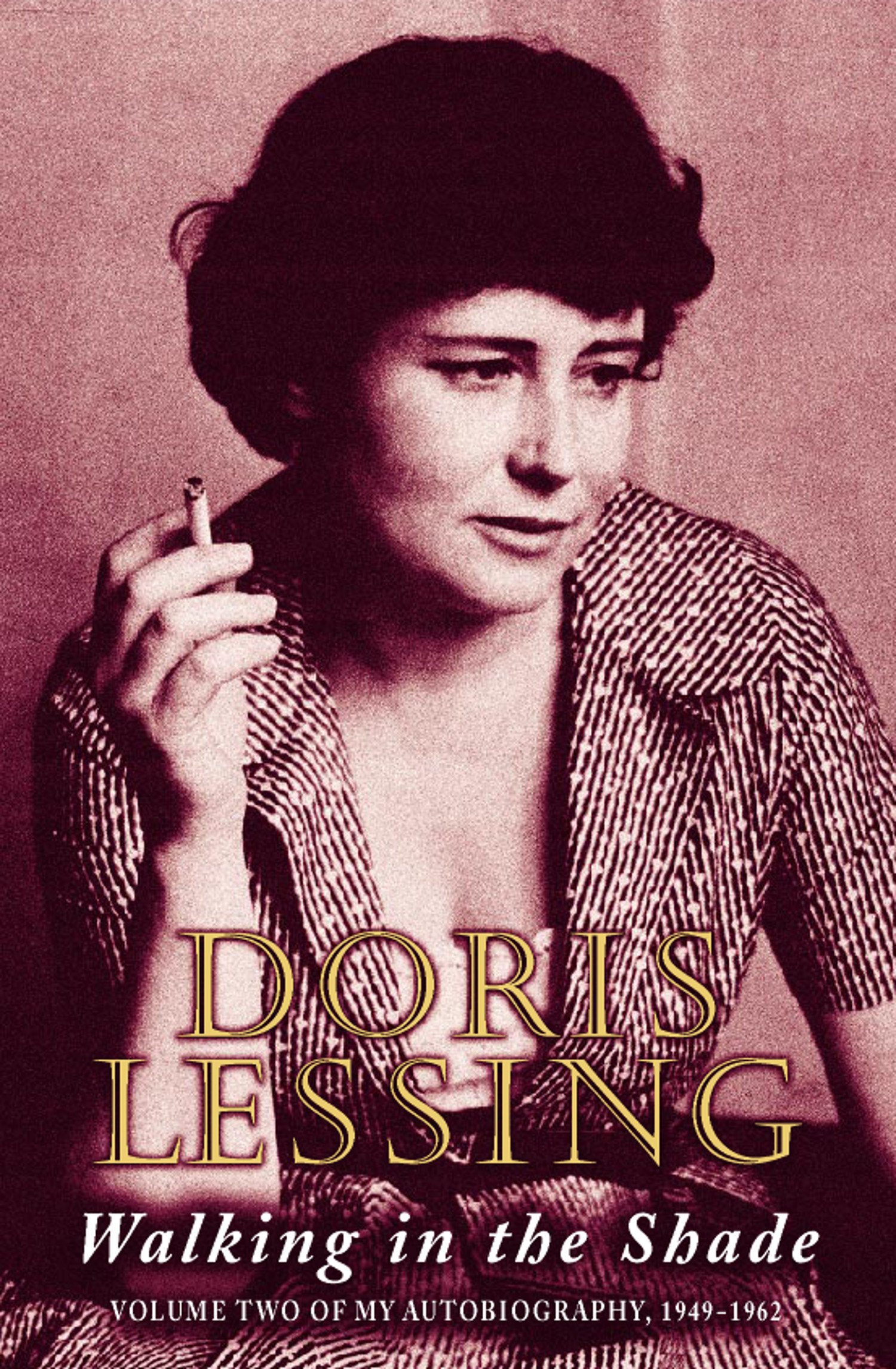 Обложка книги «Walking in the Shade: Volume Two of My Autobiography, 1949 -1962»