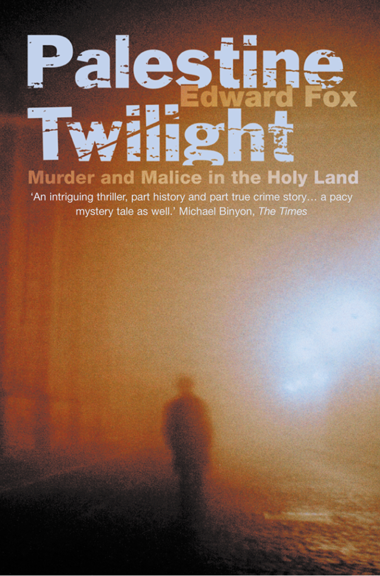 Обложка книги «Palestine Twilight: The Murder of Dr Glock and the Archaeology of the Holy Land»