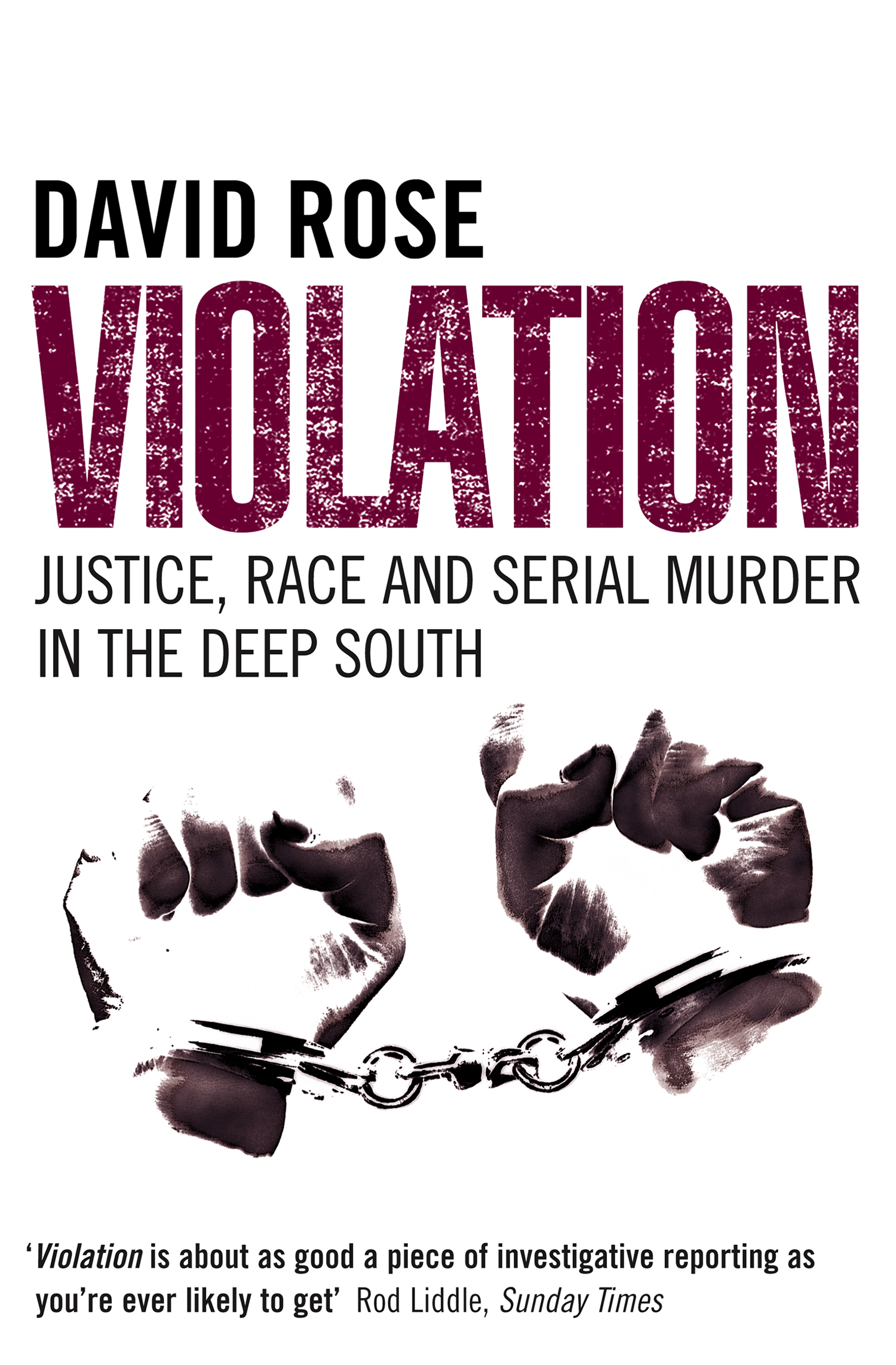 Обложка книги «Violation: Justice, Race and Serial Murder in the Deep South»