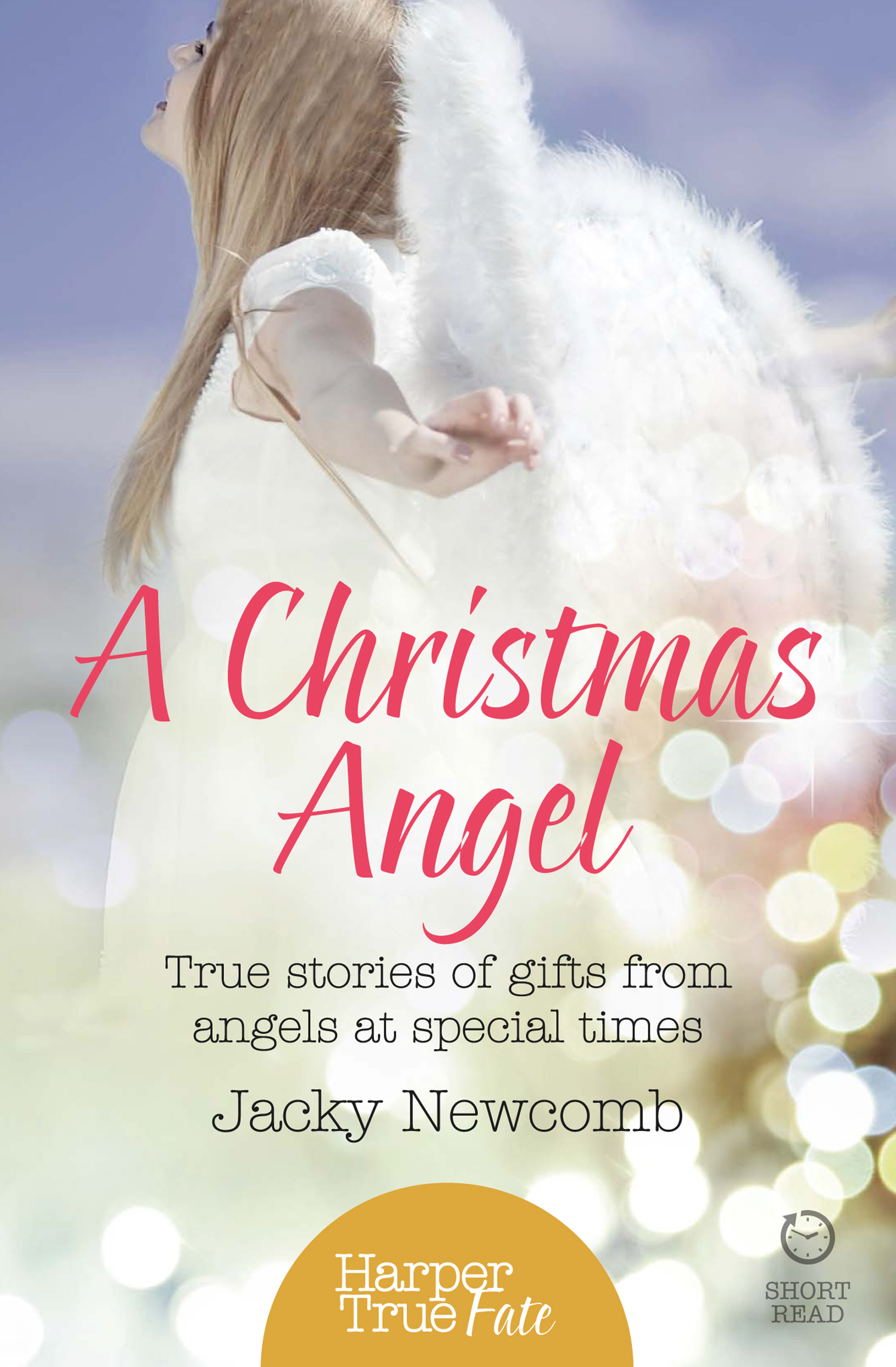Обложка книги «A Christmas Angel: True Stories of Gifts from Angels at Special Times»