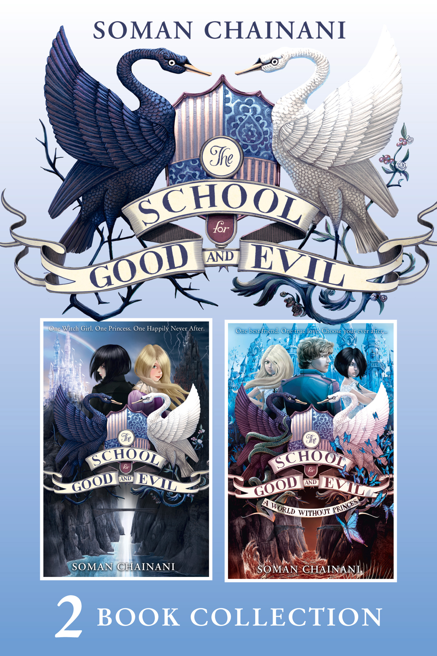 Обложка книги «The School for Good and Evil 2 book collection: The School for Good and Evil»