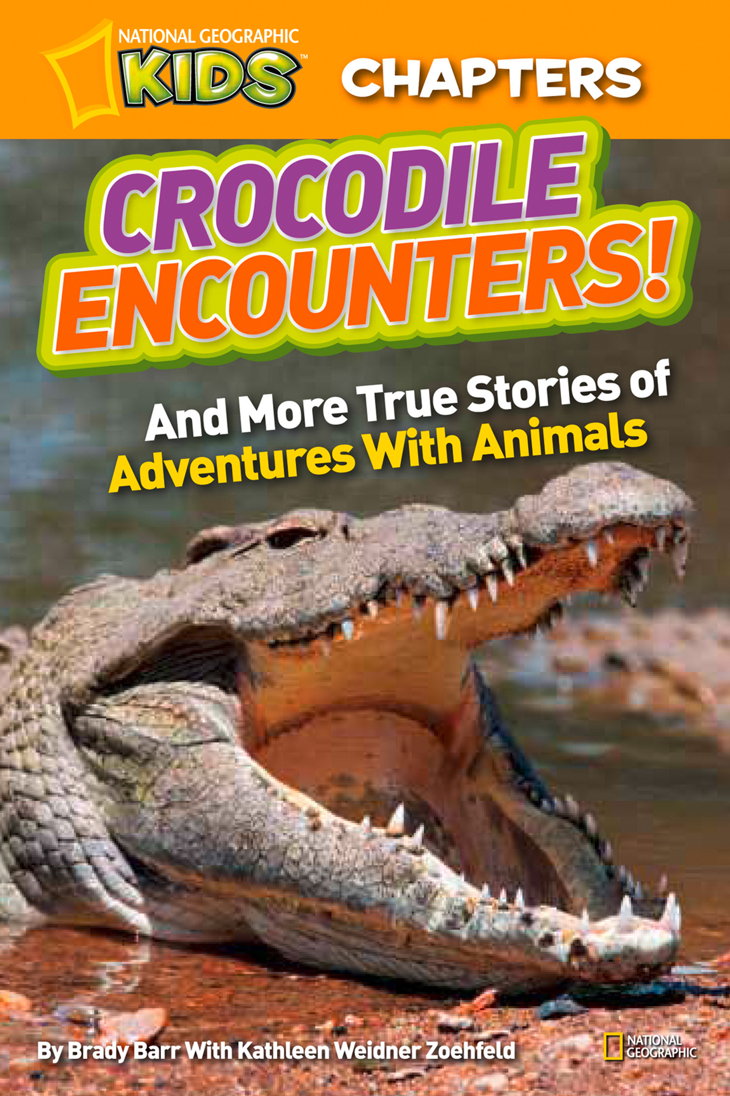Обложка книги «National Geographic Kids Chapters: Crocodile Encounters: and More True Stories of Adventures with Animals»