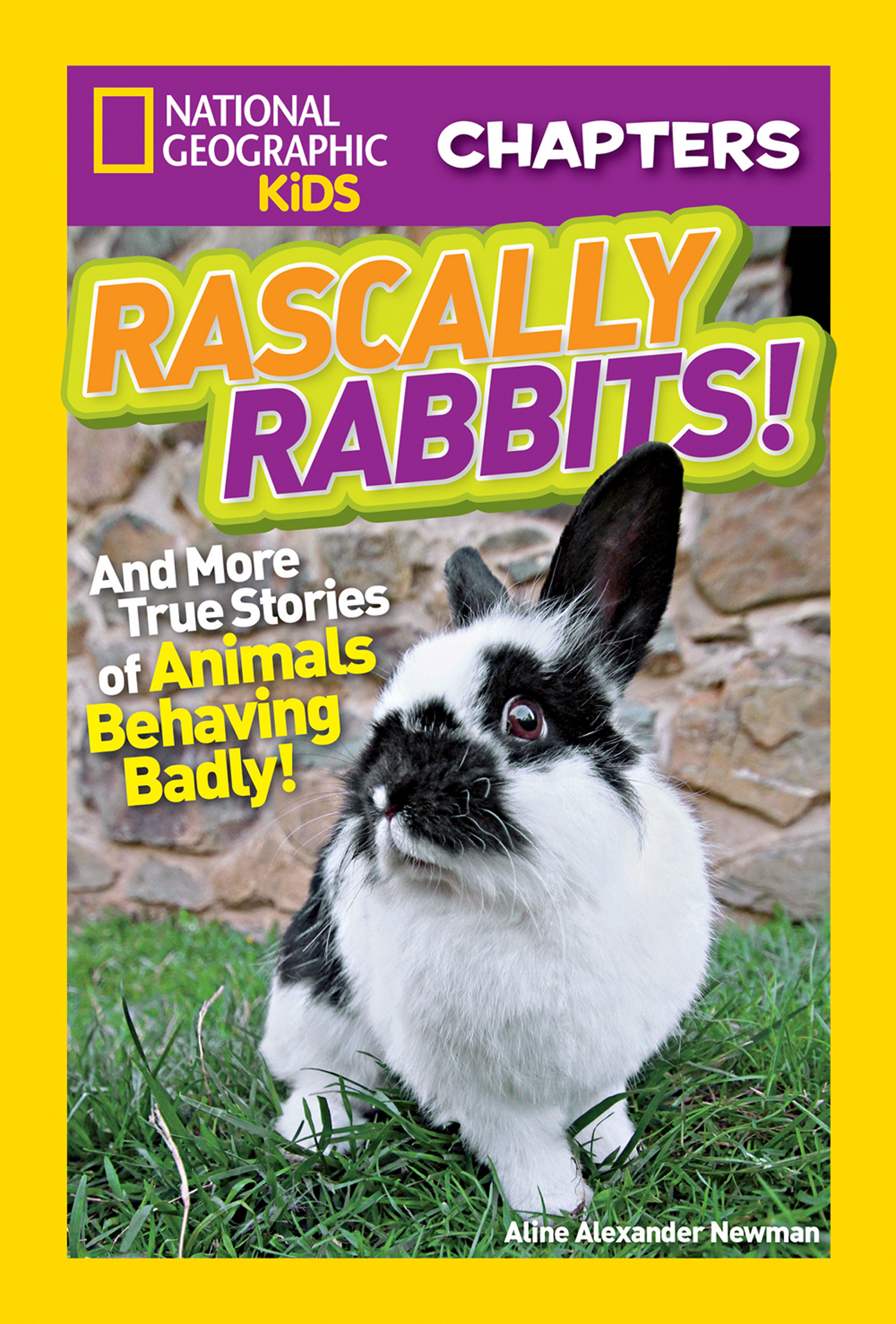 Обложка книги «National Geographic Kids Chapters: Rascally Rabbits!: And More True Stories of Animals Behaving Badly»