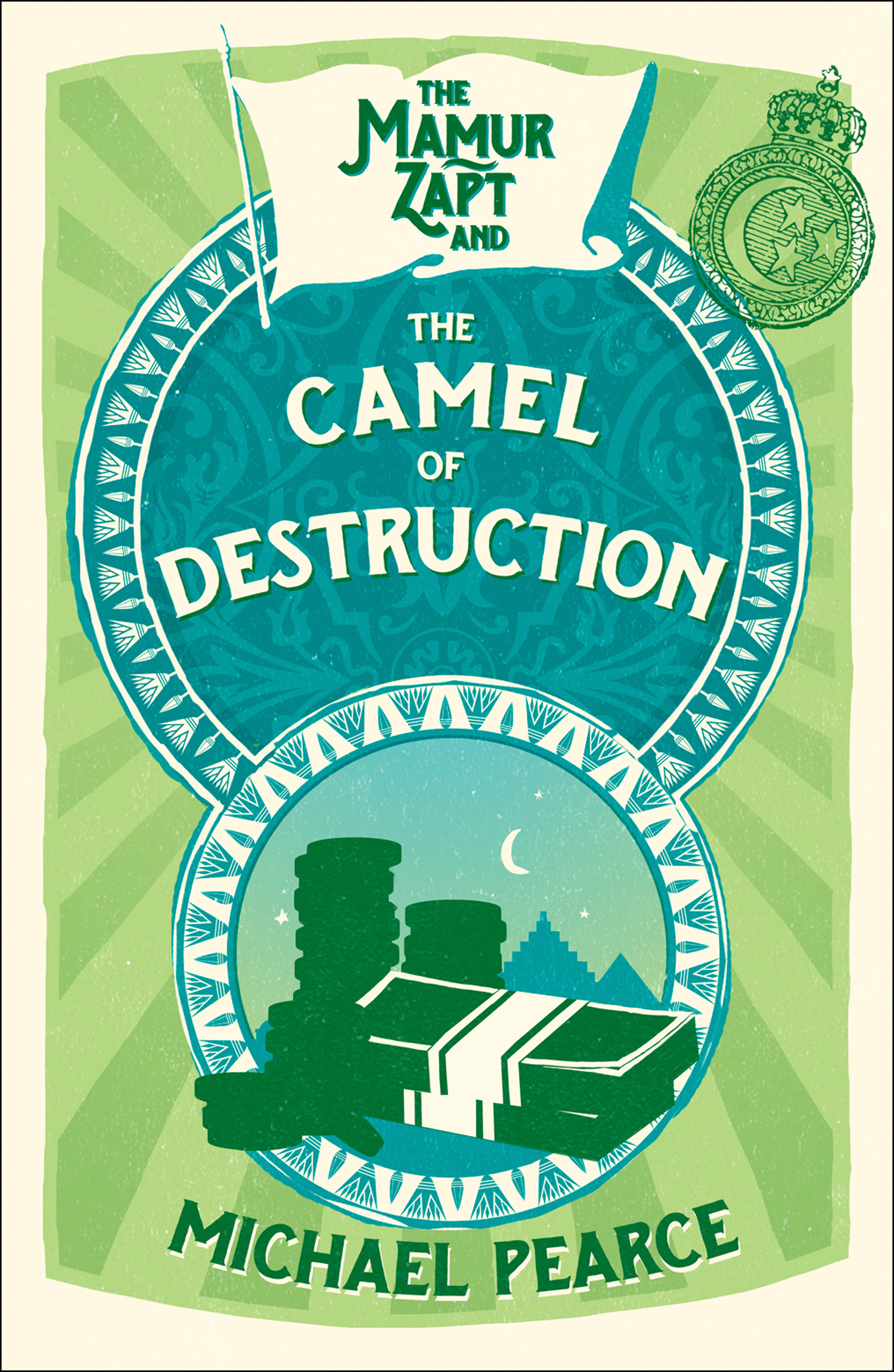 Обложка книги «The Mamur Zapt and the Camel of Destruction»