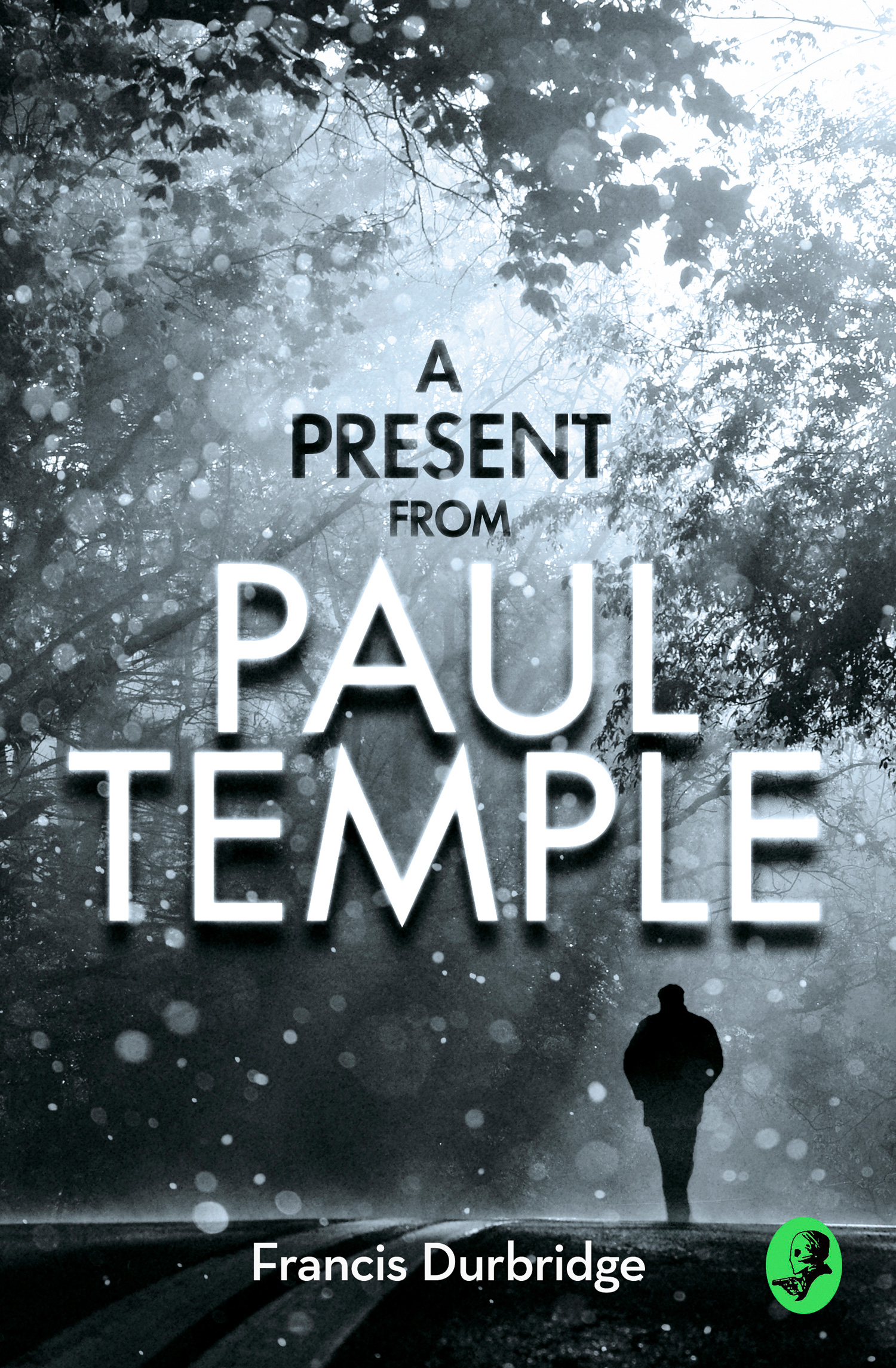 Обложка книги «A Present from Paul Temple: Two Short Stories including Light-Fingers: A Paul Temple Story»