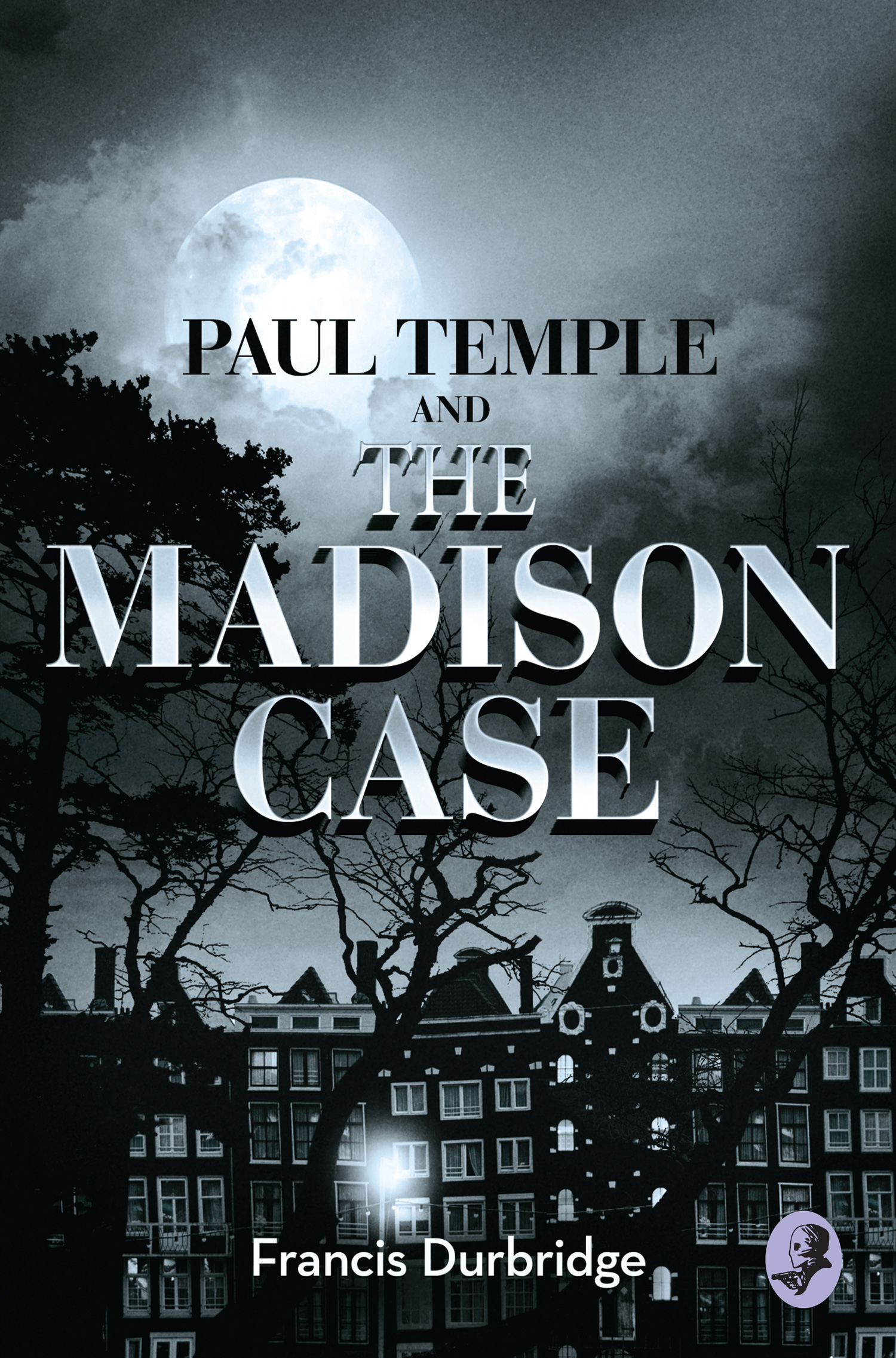 Обложка книги «Paul Temple and the Madison Case»