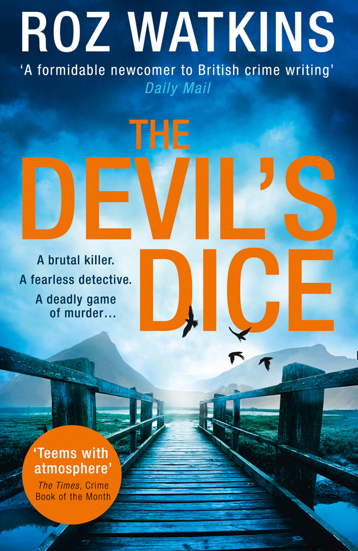 Обложка книги «The Devil’s Dice: The most gripping crime thriller of 2018 – with an absolutely breath-taking twist»