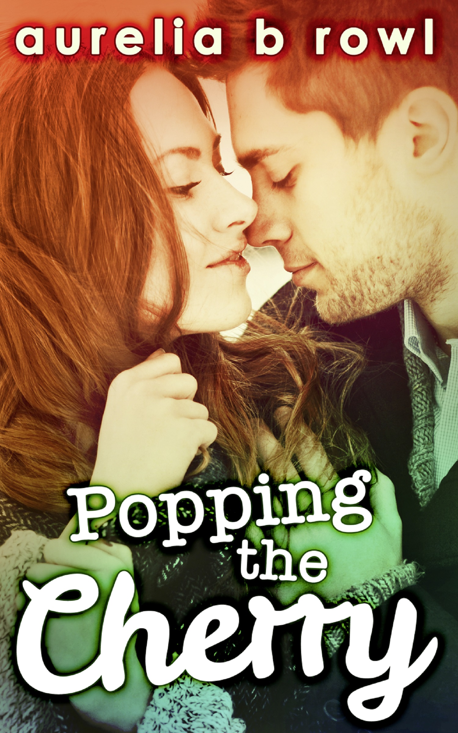 Обложка книги «Popping The Cherry»