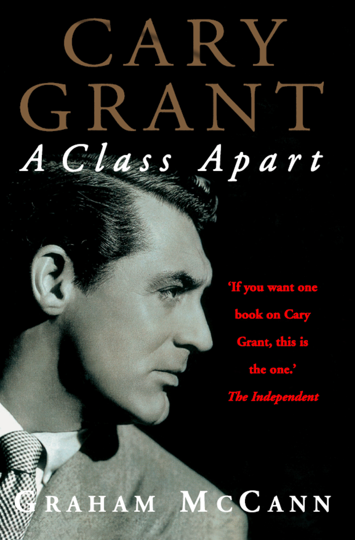 Обложка книги «Cary Grant: A Class Apart»