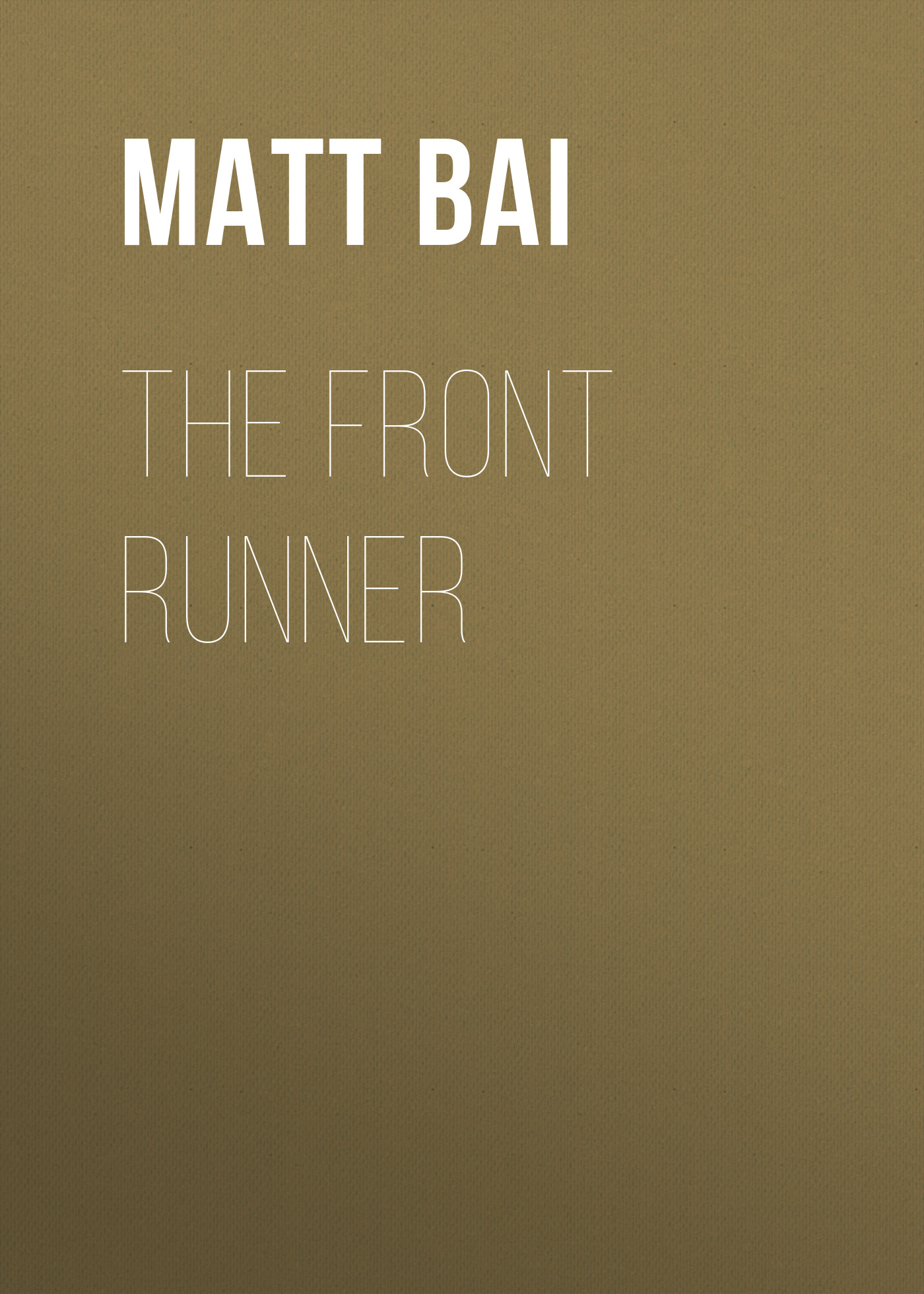 Обложка книги «The Front Runner»