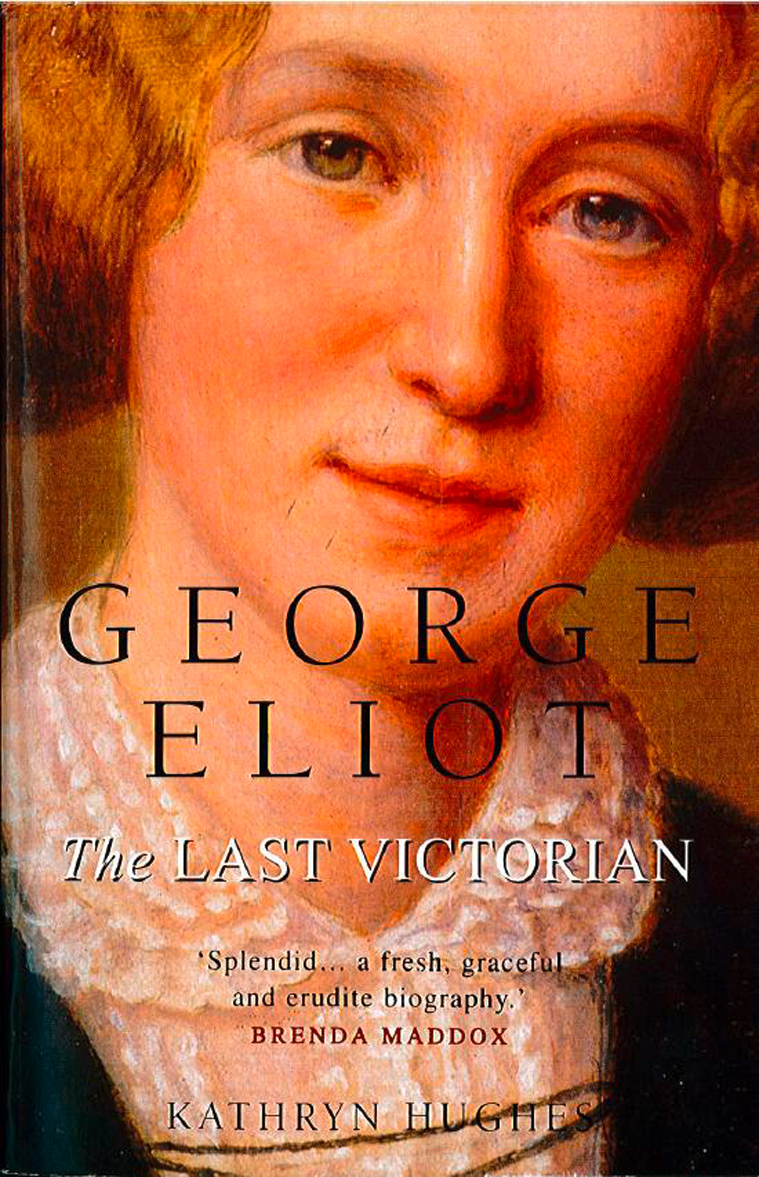 Обложка книги «George Eliot: The Last Victorian»