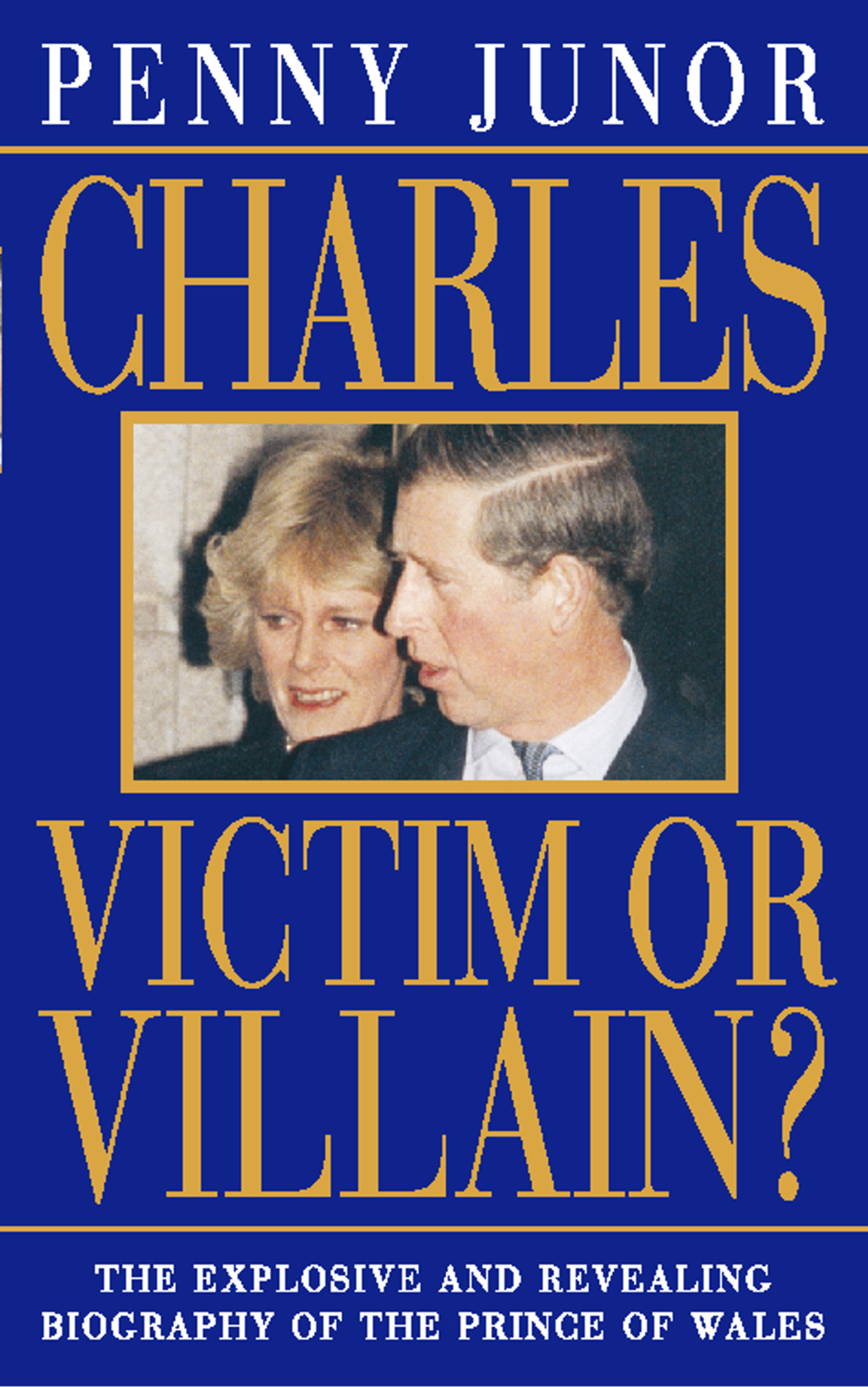 Обложка книги «Charles: Victim or villain?»