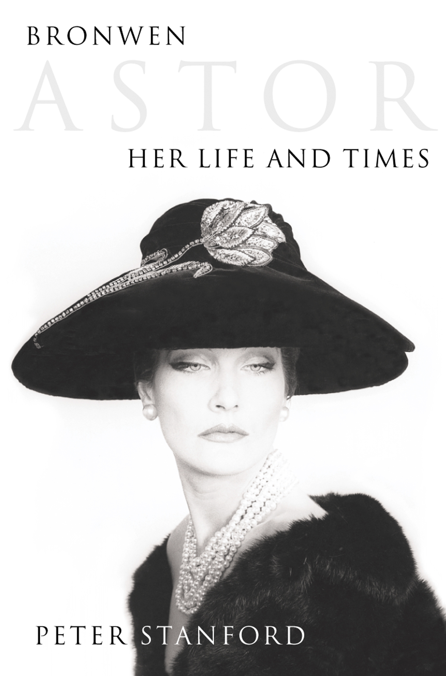 Обложка книги «Bronwen Astor: Her Life and Times»