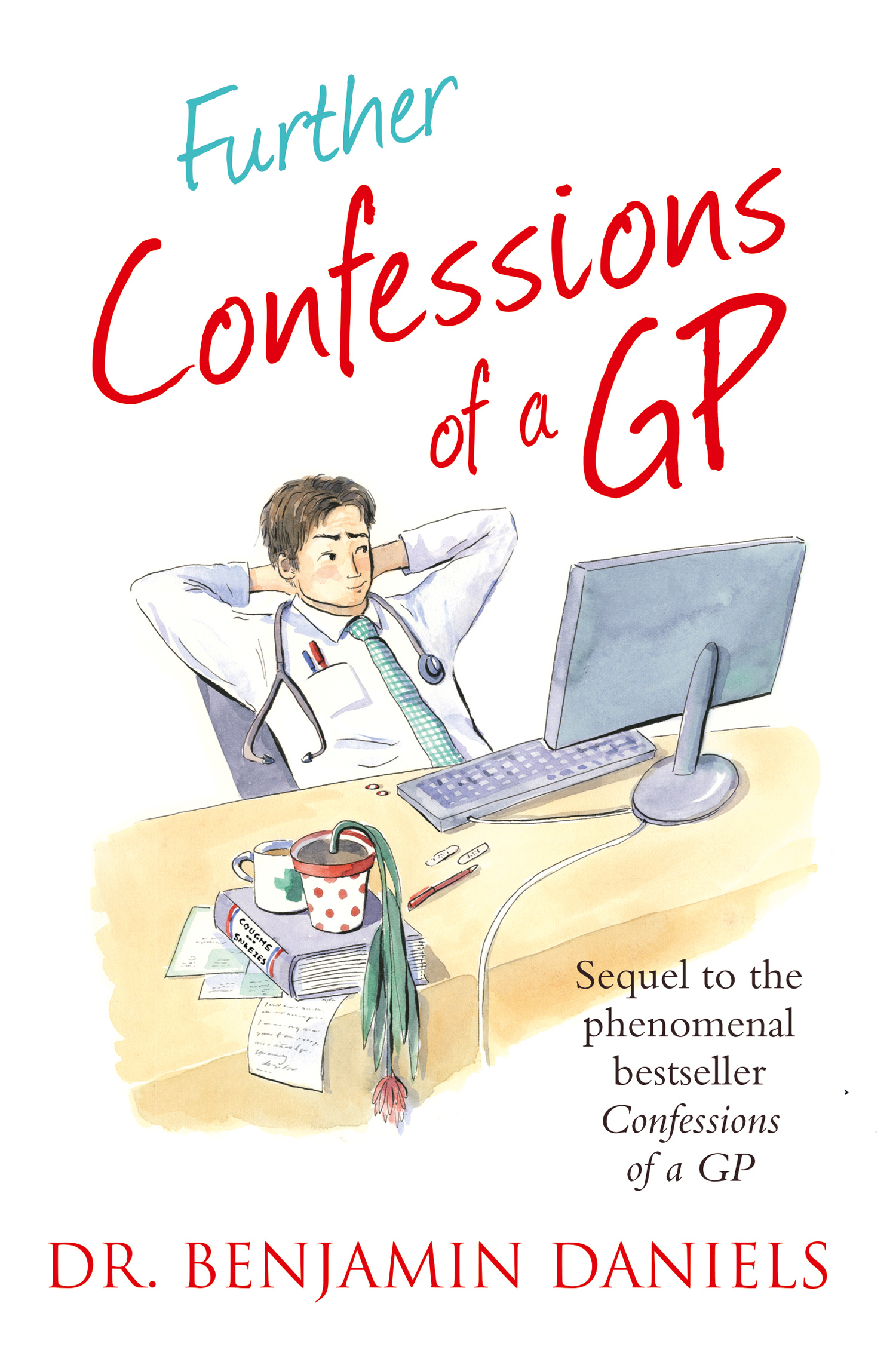Обложка книги «Further Confessions of a GP»