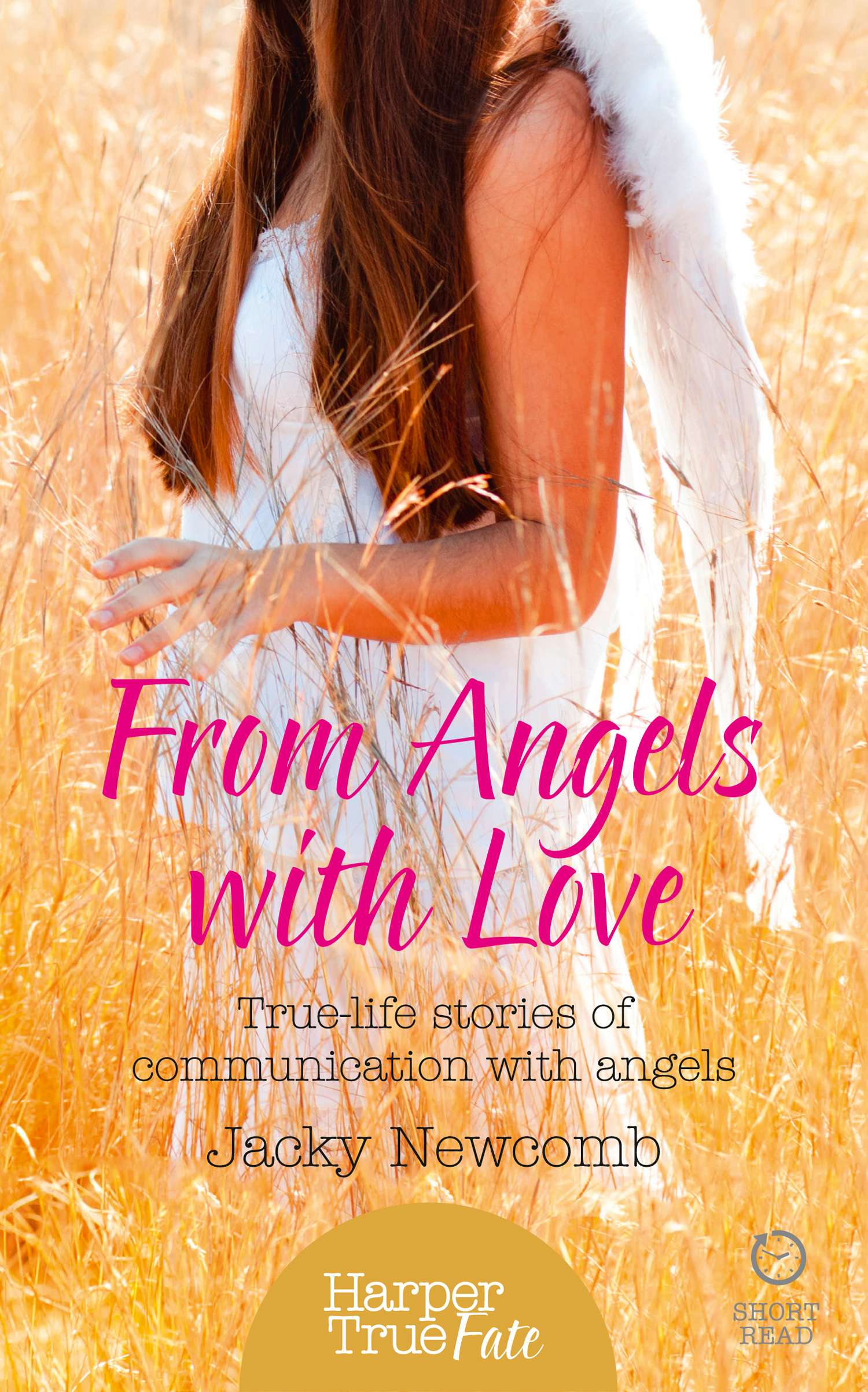 Обложка книги «From Angels with Love: True-life stories of communication with Angels»
